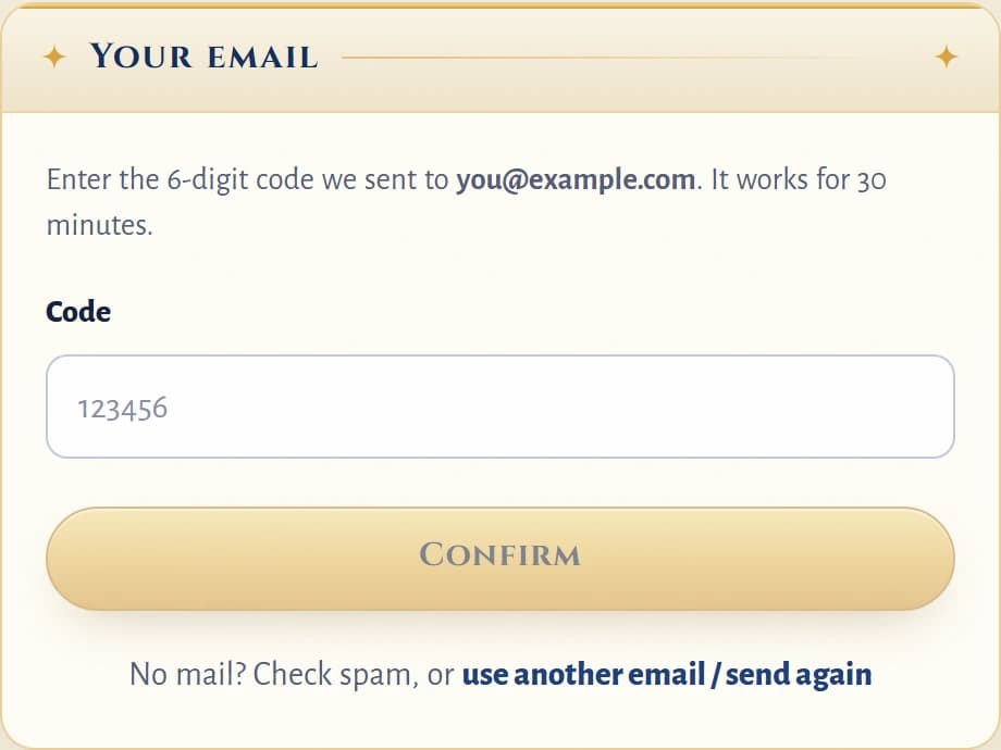 Confirm your email: the 6-digit code from the mail in game