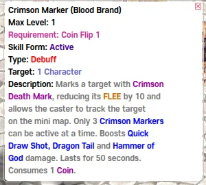 Skill description window of "Crimson Marker (Blood Brand)": Max Level 1, Requirement Coin Flip 1, marks a target, reduces its FLEE by 10, consumes 1 Coin.